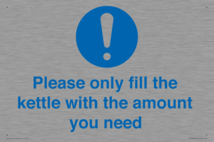Please only fill the kettle with the amount you need